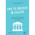 Tips to Succeed In College: Your Guide to Making the Most of Your Time on Campus