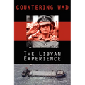 Countering WMD: The Libyan Experience