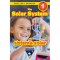 The Solar System: Bilingual (English / Spanish) (Inglés / Español) Exploring Space (Engaging Readers, Level 1)
