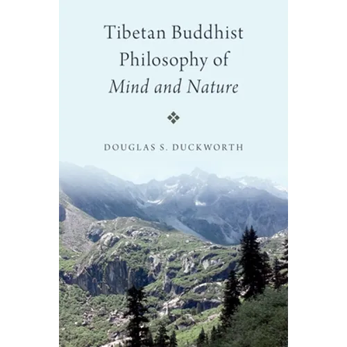 Tibetan Buddhist Philosophy of Mind and Nature