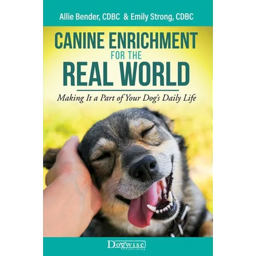 Canine Enrichment for the Real World