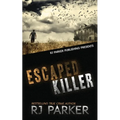 Escaped Killer: The True Story of Serial Killer Allan Legere