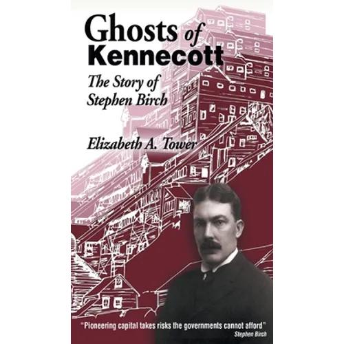 Ghosts of Kennecott