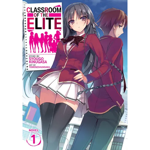Classroom of the Elite (Light Novel) Vol. 1
