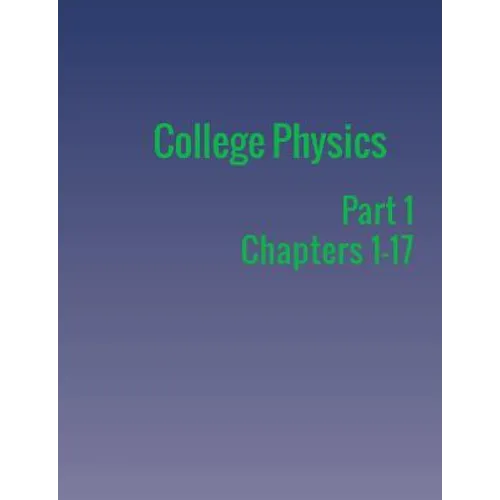 College Physics: Part 1