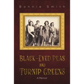 Black-Eyed Peas and Turnip Greens