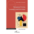 Transition: Le mot qui voulait tout changer