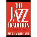 The Jazz Tradition: Second Revised Edition