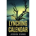 The Lynching Calendar