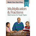 Multiplication & Fractions: Math Games for Tough Topics