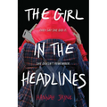 The Girl in the Headlines