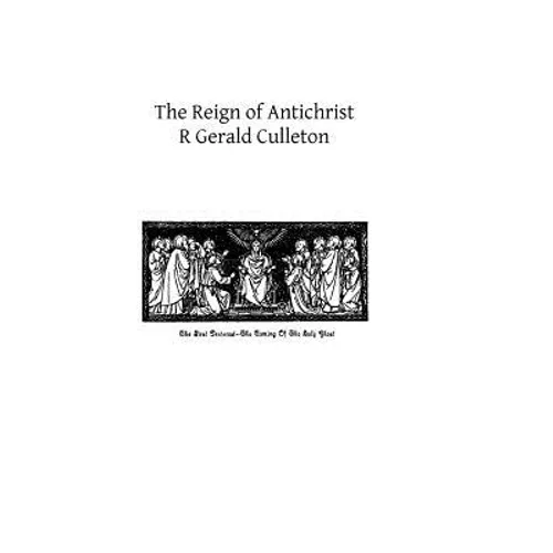 The Reign of Antichrist
