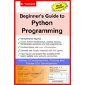 Beginner's Guide to Python Programming: Learn Python 3 Fundamentals, Plotting and Tkinter GUI Development Easily