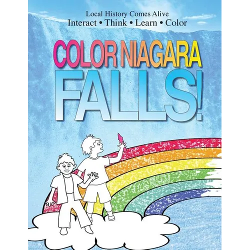 Color Niagara Falls: New York History and Science Series