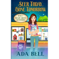 Seer Today, Gone Tomorrow