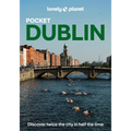 Lonely Planet Pocket Dublin: 2026 - 2027 Travel Guide Discover Twice the City in Half the Time Top Sights Maps & Walking Tours Covers Grafton Street,