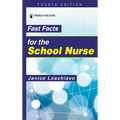 Fast Facts for the School Nurse