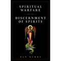Spiritual Warfare and the Discernment of Spirits