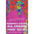 Baron's Court, All Change