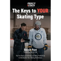 The Keys to Your Skating Type