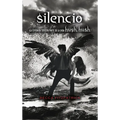 Silencio / Silence