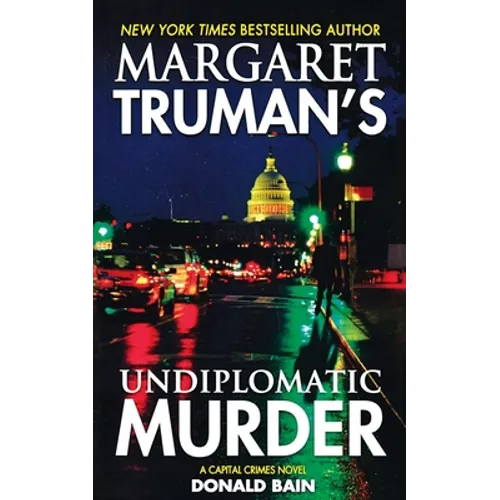 Margaret Truman's Undiplomatic Murder