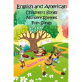 English and American Children's Songs Nursery Rhymes Folk Songs: Guitar-TABs