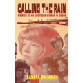 Calling the Rain: A Memoir of an American Woman in Congo