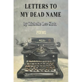 Letters to My Dead Name