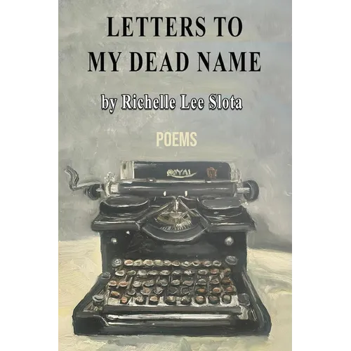Letters to My Dead Name