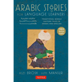 Arabic Stories for Language Learners: Traditional Middle Eastern Tales in Arabic and English (Online Included) [With CD (Audio)]
