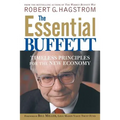 The Essential Buffett: Timeless Principles for the New Economy