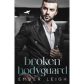 Broken Bodyguard