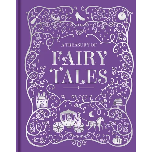 A Treasury of Fairy Tales: Padded Hardcover Picture Storybook