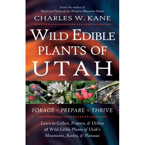 Wild Edible Plants of Utah