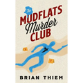 The Mudflats Murder Club