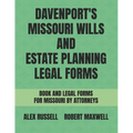 Davenport's Missouri Wills And Estate Planning Legal Forms