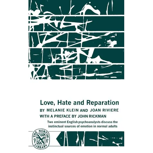 Love, Hate and Reparation