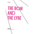 The Bow and the Lyre: The Poem, the Poetic Revelation, Poetry and History