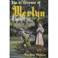 The 21 Lessons of Merlyn: A Study in Druid Magic & Lore