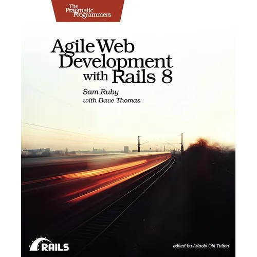 Agile Web Development with Rails 8