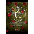 Wings of Dragons: Resurrection