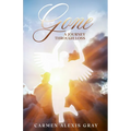 Gone: A Journey Through Loss