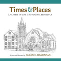 Times & Places: A Glimpse of Life on the Virginia Peninsula