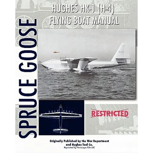 Hughes HK-1 (H-4) Flying Boat Manual