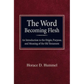 The Word Becoming Flesh