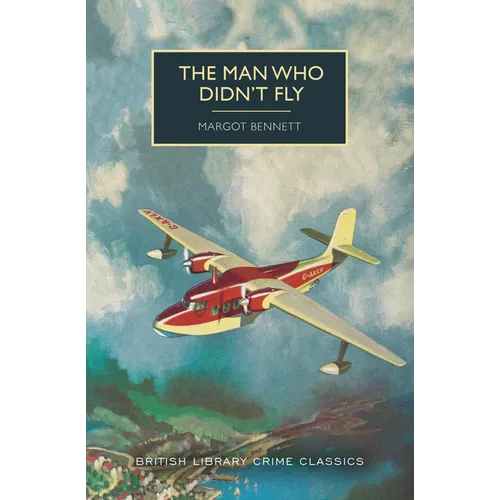 The Man Who Didn't Fly