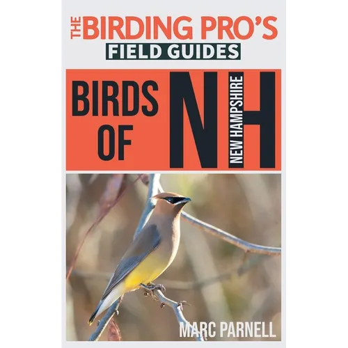 Birds of New Hampshire (The Birding Pro's Field Guides)