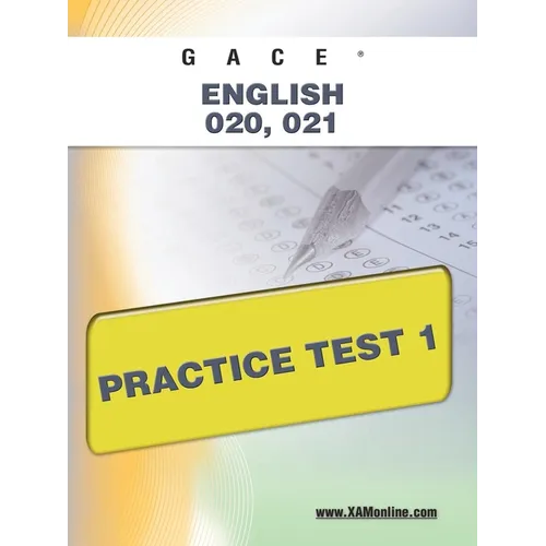 Gace English 020, 021 Practice Test 1