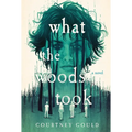 What the Woods Took